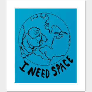 I Need Space Tardigrade Posters and Art